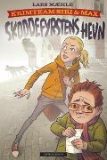 Skoddefyrstens hevn (Krimteam Siri & Max, #1)