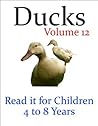 Ducks (Read it book for Children 4 to 8 years)