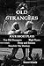 Old Strangers: Five Short P...