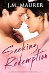 Seeking Redemption by J.M. Maurer