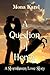 A Question of Honor ~ A Stormhaven Love Story