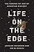 Life on the Edge: The Comin...