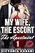 My Wife, The Escort - The Apartment 1 (My Wife, The Escort Season 2)
