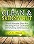 Clean & Skinny Gut: The Ultimate Plan for Healing Your Gut and Eliminating All Disease