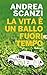La vita è un ballo fuori tempo