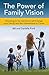 The Power of Family Vision by Bill Ford