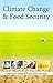 Climate Change and Food Sec...