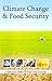 Climate Change and Food Security by K.K. Singh