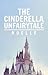 The Cinderella Unfairytale