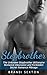Stepbrother: The Unknown Stepbrother Billionaire Romance Obsession & Forbidden Secret Romance Ménage