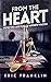 From The Heart: From The Ca...
