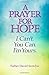 A Prayer for Hope: I Can't. You Can. I'm Yours.