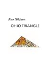 Ohio Triangle by Alex Gildzen Ohio Triangle by Alex Gildzen