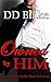 Owned by Him (The Mastered series Book 2)