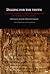 Digging for the Truth - Collected Essays regarding the Byzantine Text of the Greek New Testament; A Festschrift in Honor of Maurice A. Robinson