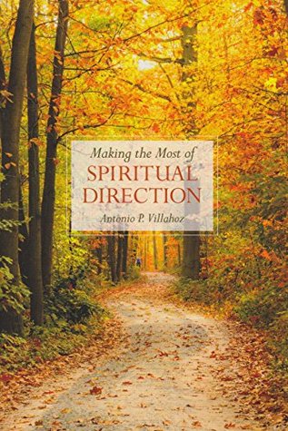 Making the Most of Spiritual Direction (Kindle Edition)