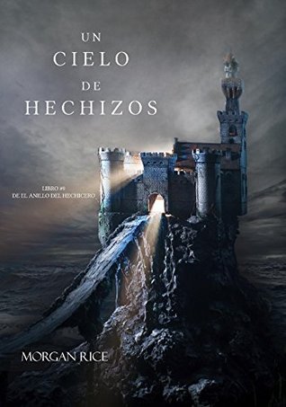 Portada de Un Cielo De Hechizos, de Morgan Rice