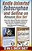 Kindle Unlimited Subscription and Selling on Amazon, 2 in 1 B... by Daniel Brown