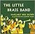 The Little Brass Band