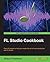 FL Studio Cookbook: Over 40 recipes to help you master the art of music production with FL Studio