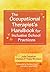 The Occupational Therapist's Handbook for Inclusive School Pr... by Julie Causton