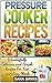 Pressure Cooker Recipes by Sara Banks
