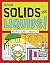 EXPLORE SOLIDS AND LIQUIDS! by Bryan Stone