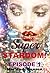 SUPERSTARDOM! Episode 1 (Superstardom #1)
