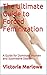 Secrets of Forced Feminization: Includes Newly Expanded Section on Eunuchs