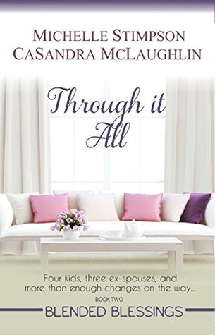 Through It All (Blended Blessings, #2)