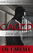 Caged: Jace vs. Kurt