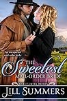 The Sweetest Mail Order Bride by Jill Strickler