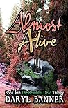 Almost Alive by Daryl Banner