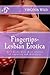 Fingertips-Lesbian Erotica:...