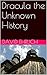 Dracula the Unknown History