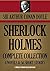 Sherlock Holmes. Complete Collection: 4 Novels & 56 Short Stories