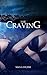 The Craving (London Nights, #1)