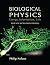 Biological Physics, Updated Version by Philip Nelson Biological Physics, Updated Version by Philip Nelson