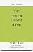 The Truth About Kate by Jibbe Willems