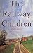 The Railway Children by E. Nesbit