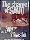 The Shame of Savo: Anatomy of a Naval Disaster (Bluejacket Books)