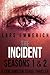 THE INCIDENT BOX SET: A Sam Jameson Espionage and Suspense Thriller, Episodes 1-8 (The Incident #1-8)