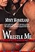 Wrestle Me