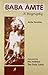 Baba Amte Biography - Anita Kainthla