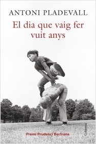 El dia que vaig fer vuit anys (Paperback)