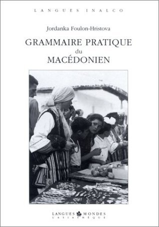 Grammaire pratique du macedonien