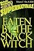 Eaten By The Snack Witch   (Sexy Supernaturals, #7)