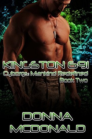 Kingston 691 (Cyborgs: Mankind Redefined, #2)