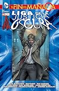 Liga de la Justicia Oscura: El fin del mañana