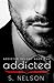 Addicted (Addicted Trilogy,...